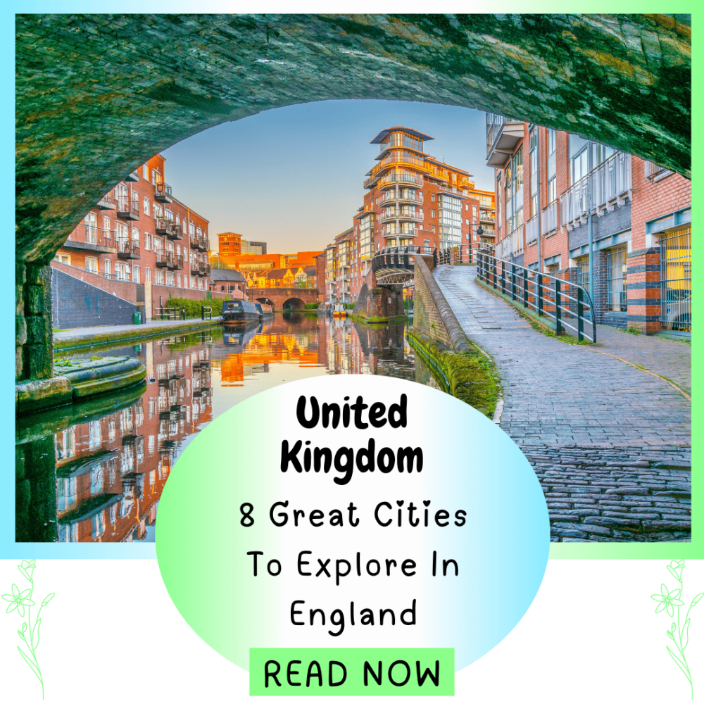 United Kingdom: 8 great cities to explore in England. Everything travl. Forever living yes.