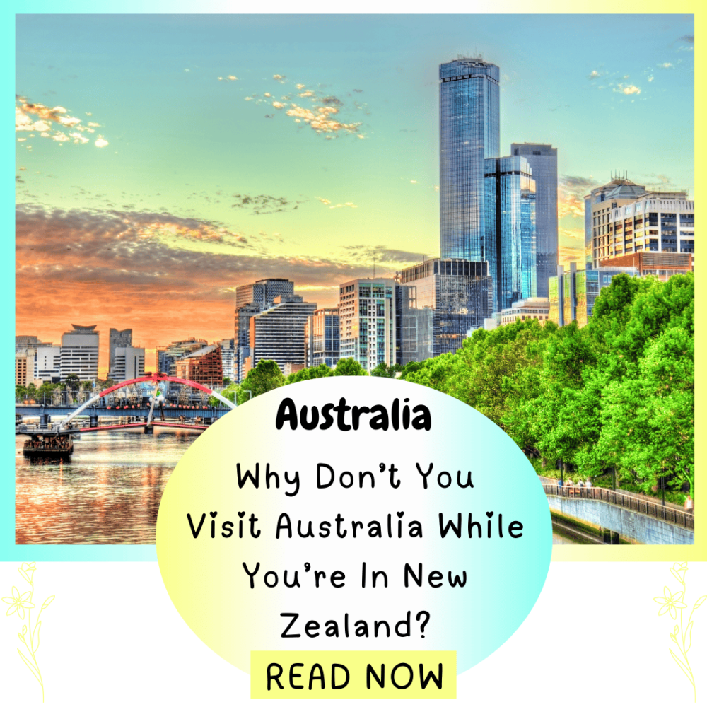 Australia- Working Holiday Visa. Why don't you visit Australia whilst you're in New Zealand. Everything travel.