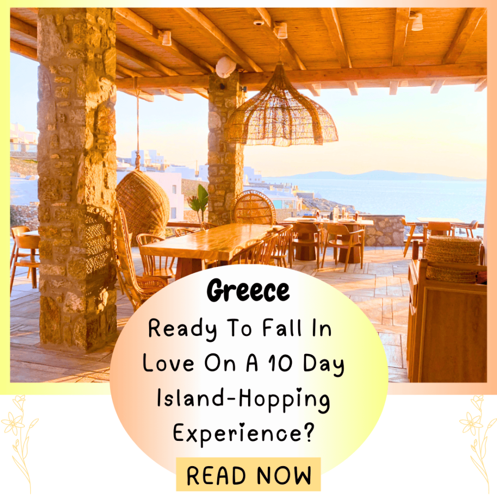 Greece: Ready to fall in love on a 10 day island-hopping experience? Check this stunning European destionation. Everything travel. Forever Living Yes.