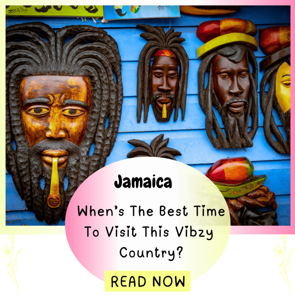 Jamaica: When's the best time to visit this vibzy country. Caribbeans.