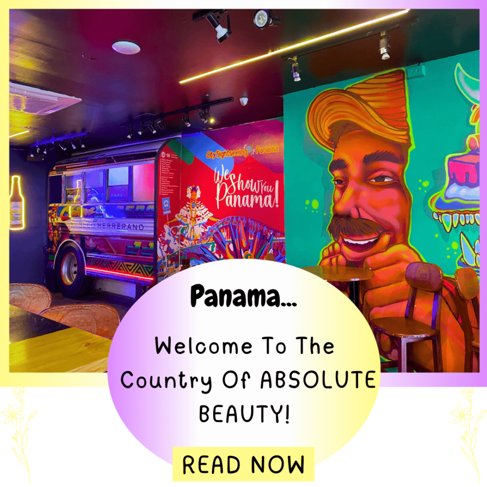 Panama - Welcome To The Country Of ABSOLUTE BEAUTY! Explore Travel. Forever Living Yes.